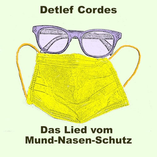 Das Lied vom Mund-Nasen-Schutz