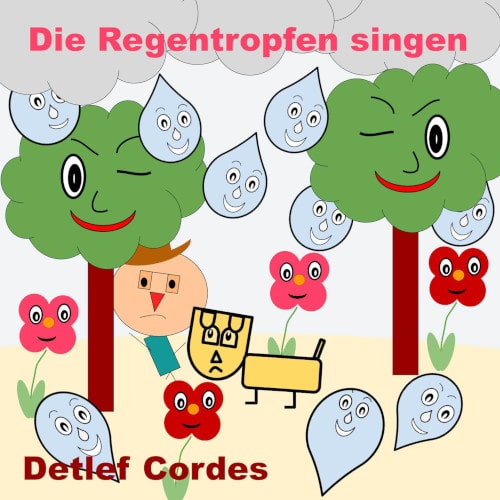 Die Regentropfen singen ein Lied