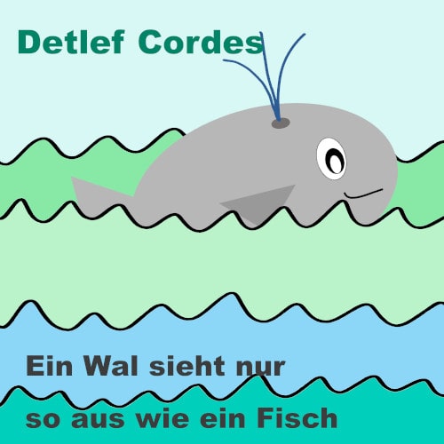 Ein Wal sieht nur so aus wie ein Fisch